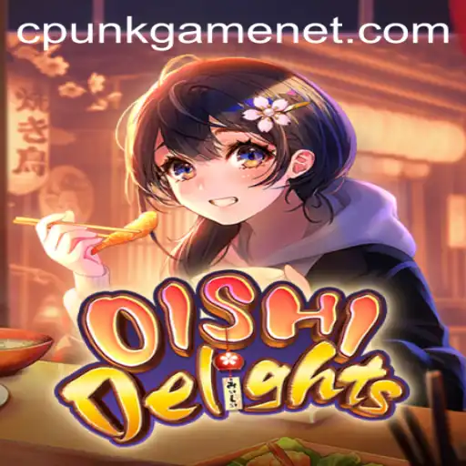 Exploring OishiDelights: The New Cyberpunk Culinary Adventure